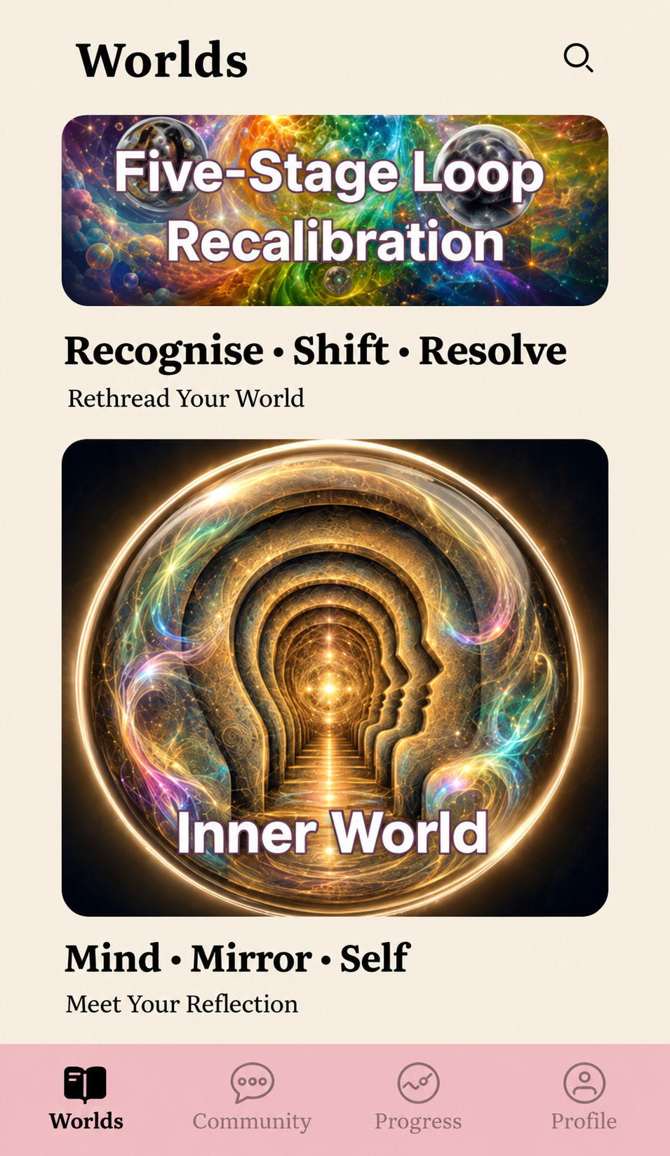 Recognition Loops app Worlds screen showing the Five-Stage Loop Recalibration and Inner World